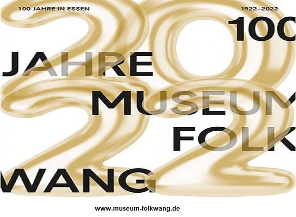 2022 The Museum Folkwang celebrates 100 years in Essen.